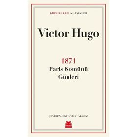 1871 Paris Komünü Günleri - Victor Hugo