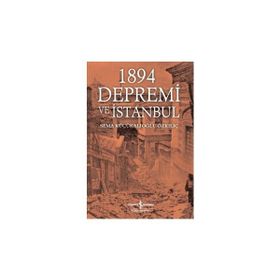1894 Depremi ve İstanbul - Sema Küçükalioğlu Özkılıç