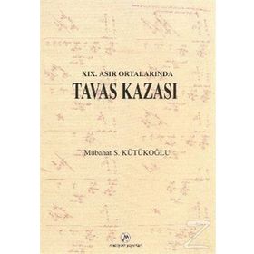 19. ASIR ORTALARINDA TAVAS KAZASI - MÜBAHAT S. KÜTÜKOĞLU