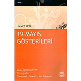 19 MAYIS GÖSTERİLERİ - HIKMET ARACI
