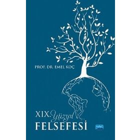 19. Yüzyıl Felsefesi - Emel Koç