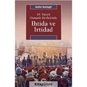 19.Yüzyıl Osmanlı Devletinde İhtida ve İrtibad - Selim Deringil