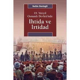 19.Yüzyıl Osmanlı Devletinde İhtida ve İrtibad - Selim Deringil