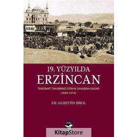19. Yüzyılda Erzincan - Nurettin Birol