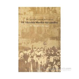 19. Yüzyılda Mardin Süryanileri - İbrahim Özcoşar