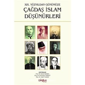 19. Yüzyıldan Günümüze Çağdaş İslam Düşünürleri - Kollektif