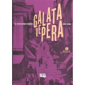 19. YÜZYILIN İKİNCİ YARISINDA GALATA VE PERA - NUR AKIN