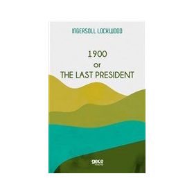 1900 or The Last President Gece Kitaplığı