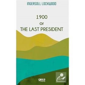 1900 or The Last President Gece Kitaplığı