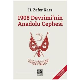 1908 DEVRIMINDE HALK DİNAMİĞİ - ZAFER KARS