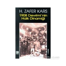 1908 DEVRIMINDE HALK DİNAMİĞİ - ZAFER KARS