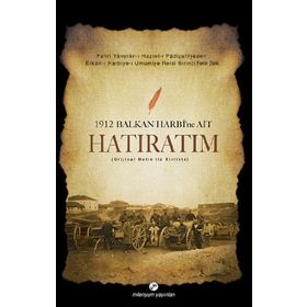 1912 Balkan Harbine Ait Hatıratım - Zeki Paşa