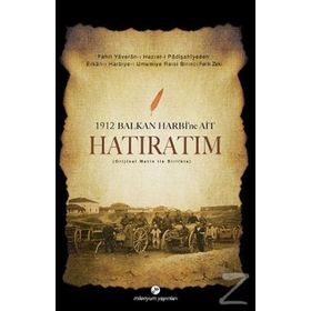 1912 Balkan Harbine Ait Hatıratım - Zeki Paşa