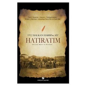 1912 Balkan Harbine Ait Hatıratım - Zeki Paşa