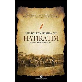 1912 Balkan Harbine Ait Hatıratım - Zeki Paşa