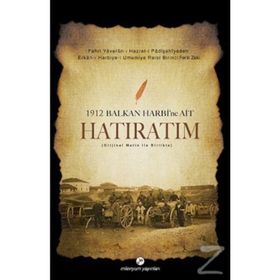1912 Balkan Harbine Ait Hatıratım - Zeki Paşa