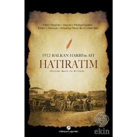 1912 Balkan Harbine Ait Hatıratım - Zeki Paşa