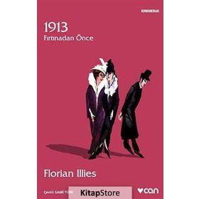 1913 Fırtınadan Önce - Florian İllies