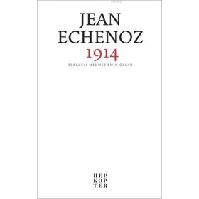 1914 - Jean Echenoz
