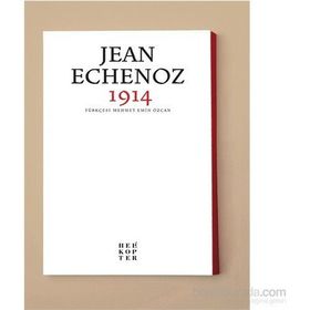 1914 - Jean Echenoz