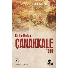 1915 KANLA YAZILAN ÇANAKKALE DESTANI - MEHMET IŞIK