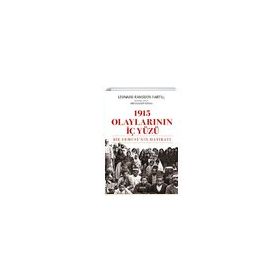 1915 Olaylarının İç Yüzü - Leonard Ramsden Hartill