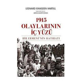 1915 Olaylarının İç Yüzü - Leonard Ramsden Hartill