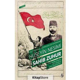 1915 Tehcirinde Öldürülen Lice Kaymakamı Hüseyin Nesimi - Sahib Zuhur
