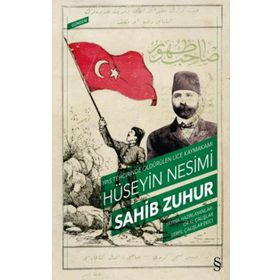 1915 Tehcirinde Öldürülen Lice Kaymakamı Hüseyin Nesimi - Sahib Zuhur
