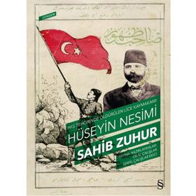 1915 Tehcirinde Öldürülen Lice Kaymakamı Hüseyin Nesimi - Sahib Zuhur