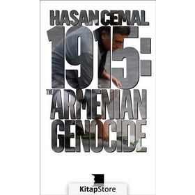 1915 The Armenian Genocide - Hasan Cemal