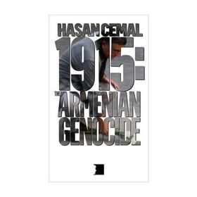 1915 The Armenian Genocide - Hasan Cemal