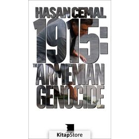 1915 The Armenian Genocide - Hasan Cemal