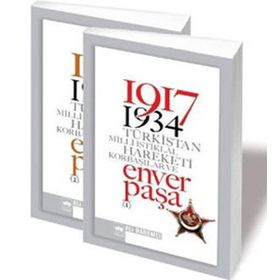 1917 - 1934 TÜRKİSTAN MILLI İSTİKLÂL HAREKETI KORBAŞILAR VE ENVER PAŞA (2 CILT, TAKIM) - ALI BADEMCI
