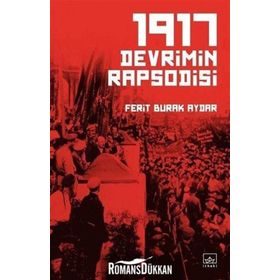 1917 Devrimin Rapsodisi - Ferit Burak Aydar
