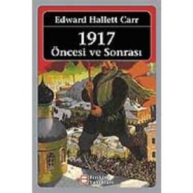 1917 Öncesi ve Sonrası - Edward Hallett Carr