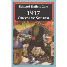1917 Öncesi ve Sonrası - Edward Hallett Carr