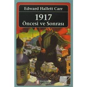 1917 Öncesi ve Sonrası - Edward Hallett Carr