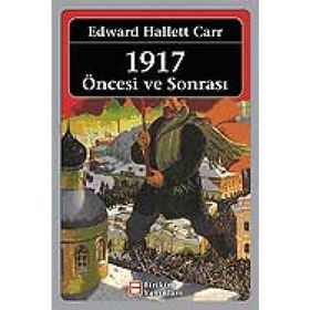 1917 Öncesi ve Sonrası - Edward Hallett Carr