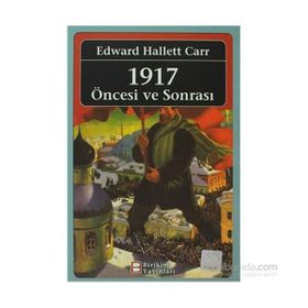 1917 Öncesi ve Sonrası - Edward Hallett Carr