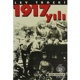 1917 ŞUBAT DEVRIMI 1917 YAZILAR 1 - VLADIMIR İLYİÇ LENIN