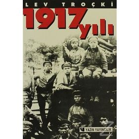 1917 ŞUBAT DEVRIMI 1917 YAZILAR 1 - VLADIMIR İLYİÇ LENIN