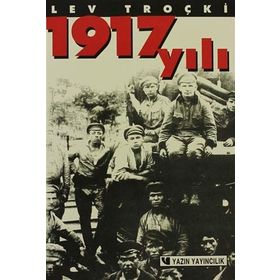 1917 ŞUBAT DEVRIMI 1917 YAZILAR 1 - VLADIMIR İLYİÇ LENIN