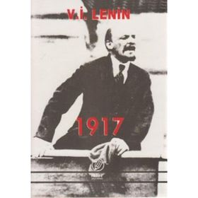 1917 - Vladimir İlyiç Lenin