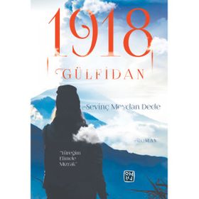1918 Gülfidan - Sevinç Meydan Dede