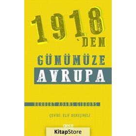 1918'den Günümüze Avrupa - Herbert Adams Gibbons
