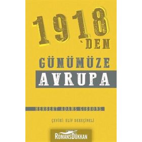 1918'den Günümüze Avrupa - Herbert Adams Gibbons