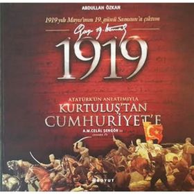 1919 Atatürk’ün Anlatımıyla Kurtuluş’tan Cumhuriyet’e - Dr. Abdullah Özkan