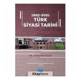 1920-2021 Türk Siyasi Tarihi - Hüseyin Fidan