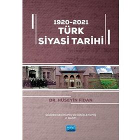 1920-2021 Türk Siyasi Tarihi - Hüseyin Fidan